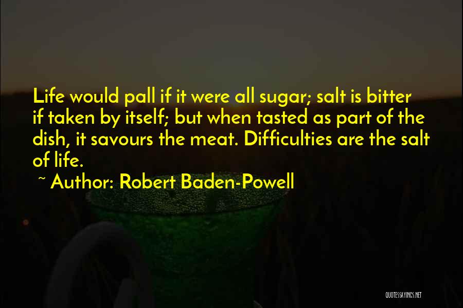 Salt Life Quotes By Robert Baden-Powell