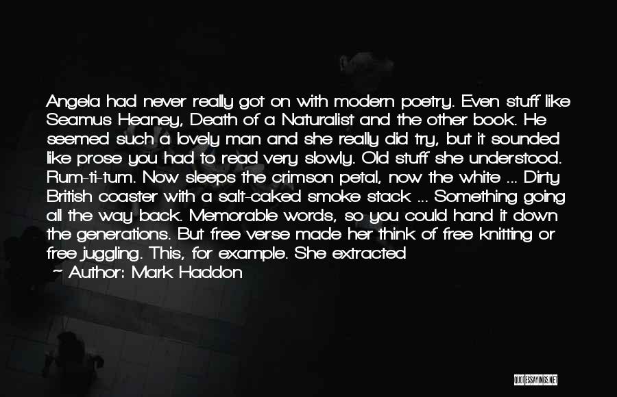 Salt Of The Earth Memorable Quotes By Mark Haddon Salt Of The Earth Memorable Quotes By Mark Haddon