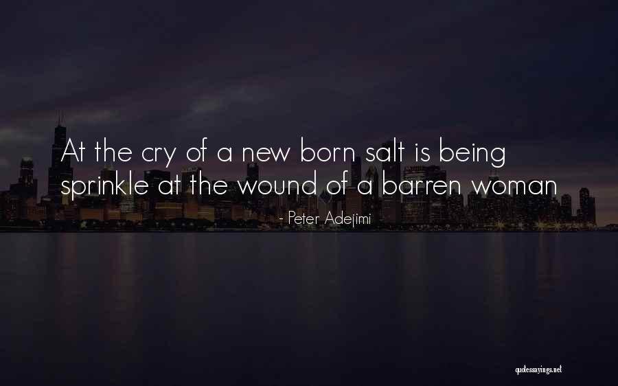 Salt On Wound Quotes By Peter Adejimi Salt On Wound Quotes By Peter Adejimi
