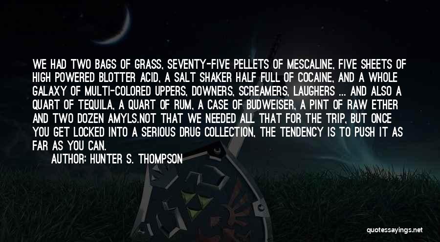 Salt Shaker Quotes By Hunter S. Thompson