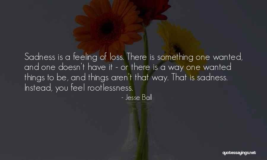 Saltar Quotes By Jesse Ball Saltar Quotes By Jesse Ball