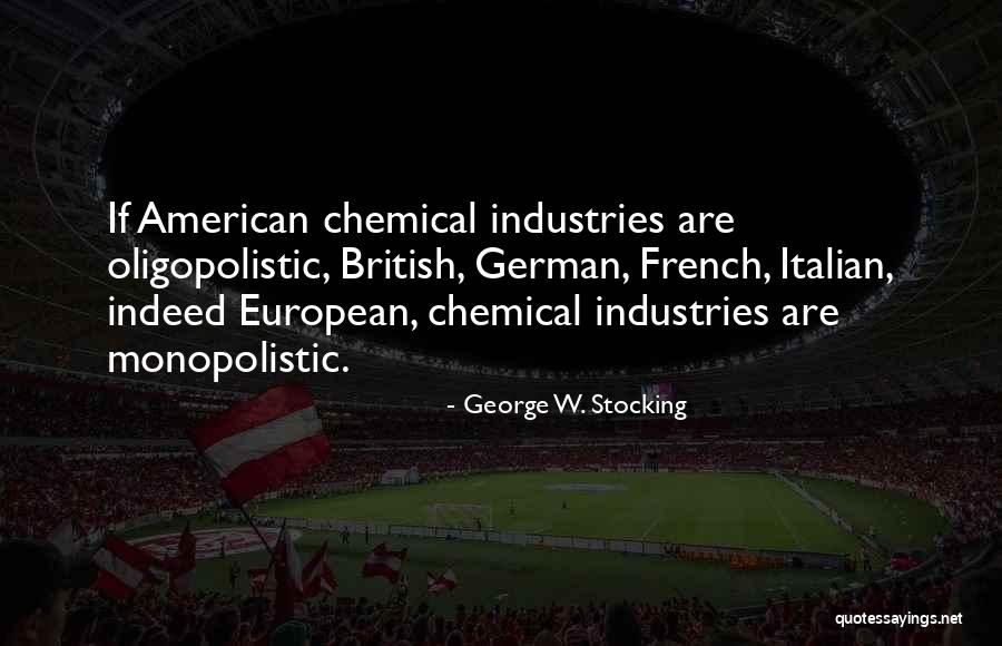 Saltationist Quotes By George W. Stocking Saltationist Quotes By George W. Stocking