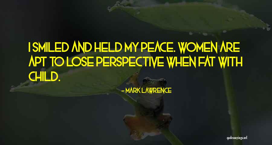 Saltiana Quotes By Mark Lawrence Saltiana Quotes By Mark Lawrence