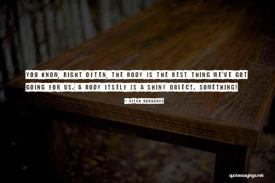 Saltimbanco Quotes By Allan Gurganus Saltimbanco Quotes By Allan Gurganus