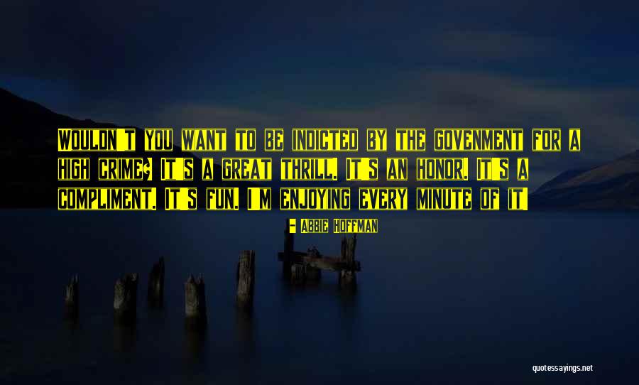Saltire Games Quotes By Abbie Hoffman Saltire Games Quotes By Abbie Hoffman