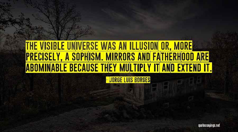 Saltless Quotes By Jorge Luis Borges Saltless Quotes By Jorge Luis Borges