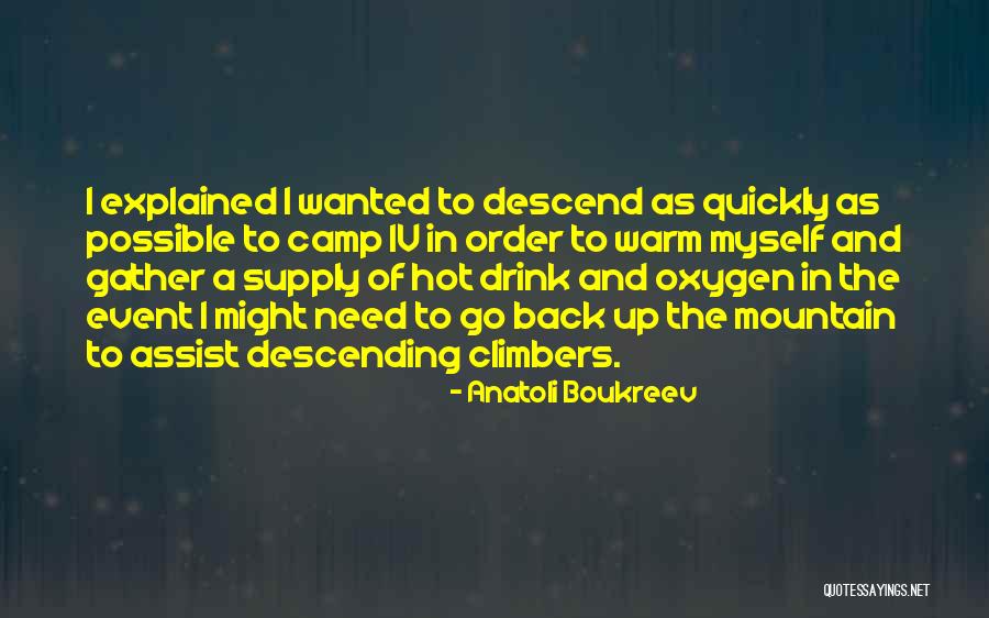 Saltman Enterprises Quotes By Anatoli Boukreev Saltman Enterprises Quotes By Anatoli Boukreev