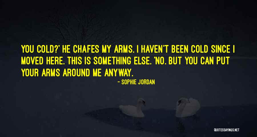 Saltmarche Quotes By Sophie Jordan Saltmarche Quotes By Sophie Jordan