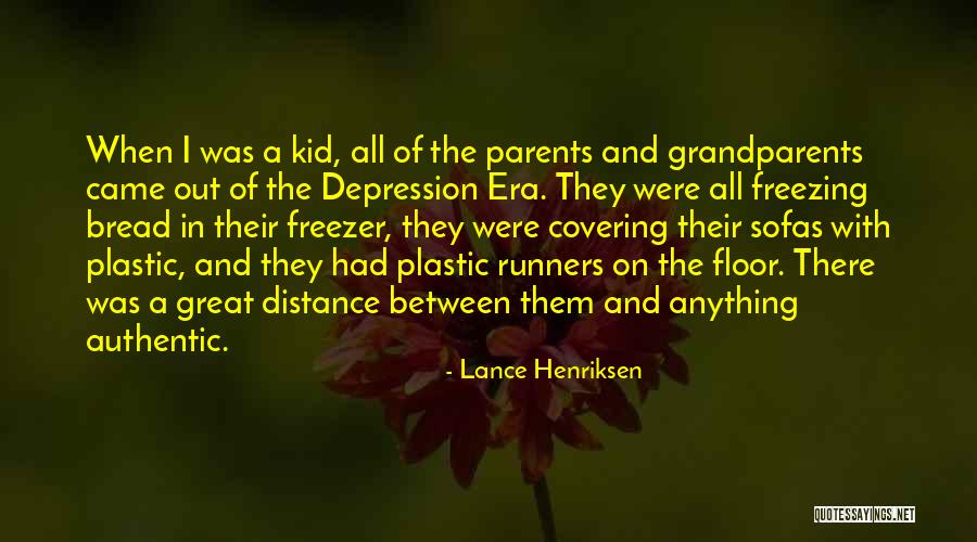 Saltuarius Quotes By Lance Henriksen Saltuarius Quotes By Lance Henriksen