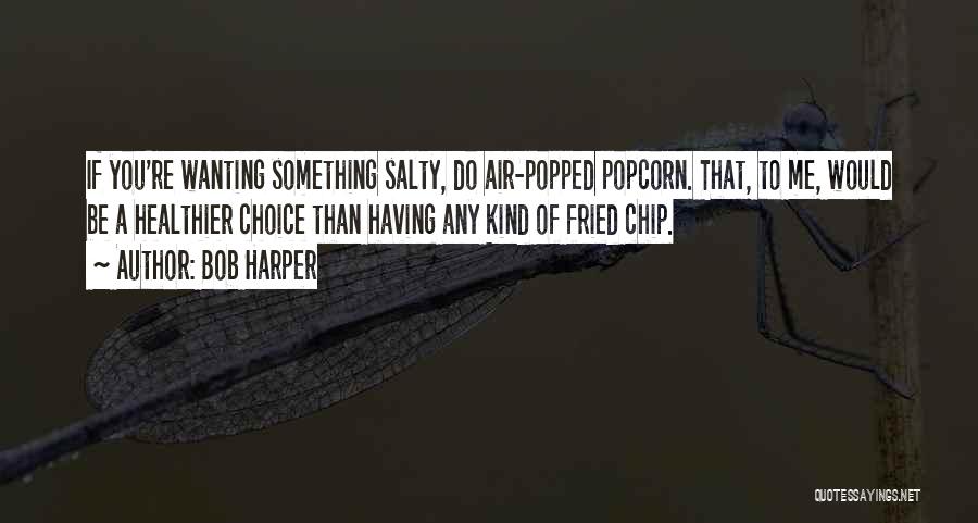 Salty Air Quotes By Bob Harper