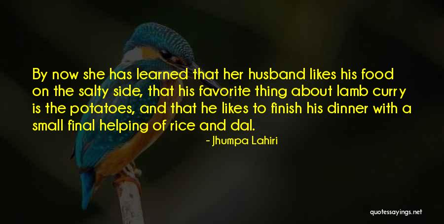 Salty Food Quotes By Jhumpa Lahiri Salty Food Quotes By Jhumpa Lahiri