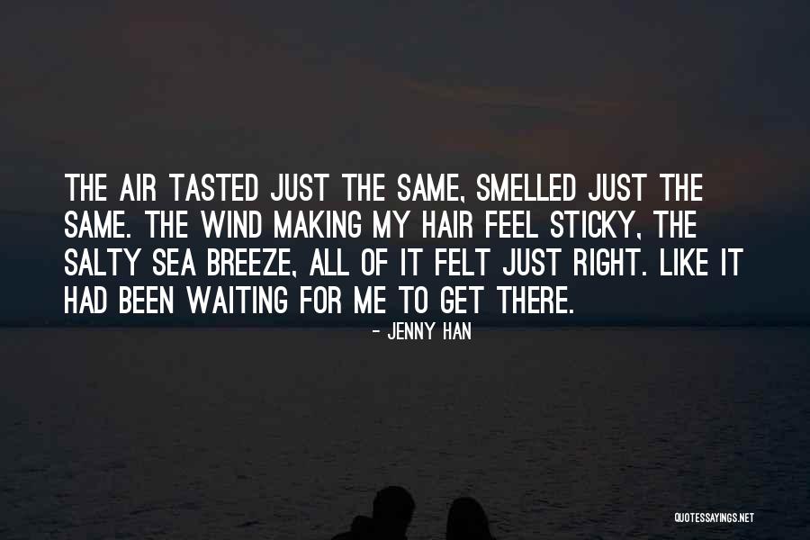 Salty Hair Quotes By Jenny Han