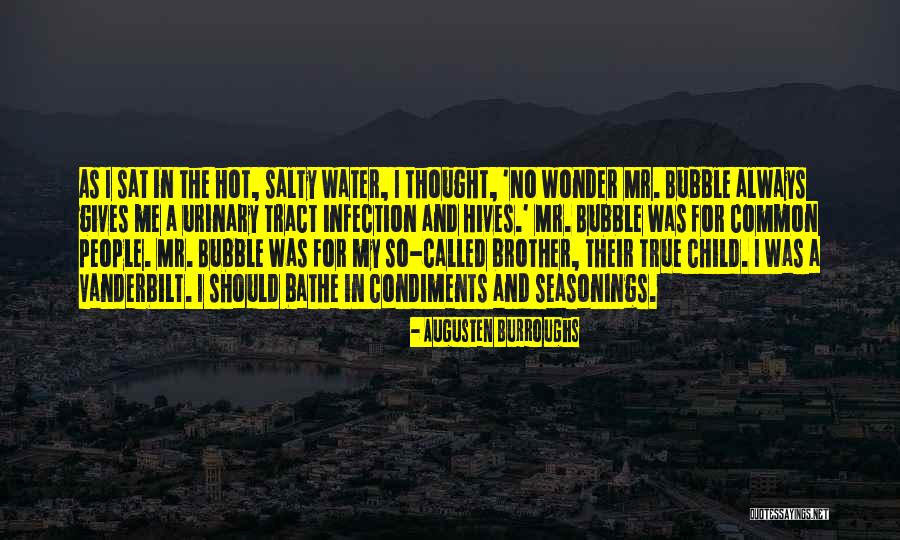 Salty Quotes By Augusten Burroughs