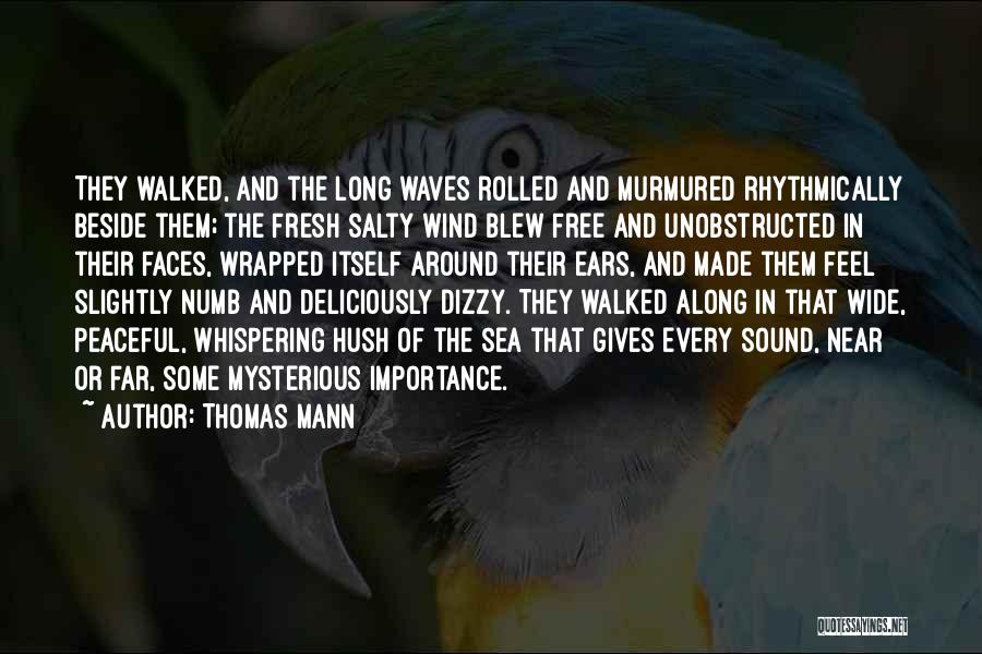 Salty Sea Quotes By Thomas Mann