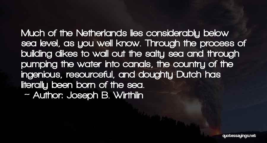 Salty Water Quotes By Joseph B. Wirthlin