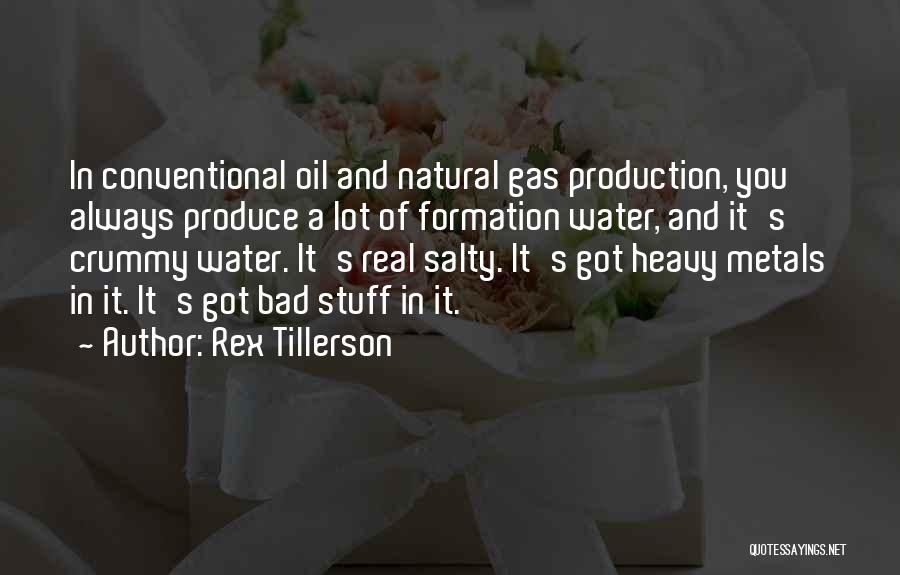 Salty Water Quotes By Rex Tillerson