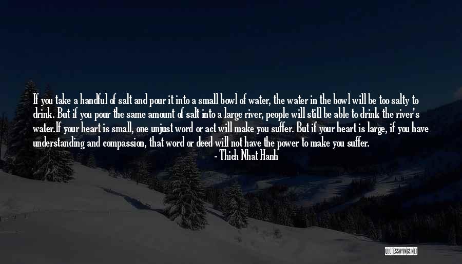 Salty Water Quotes By Thich Nhat Hanh