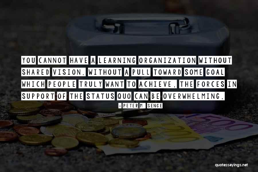 Saltzman House Quotes By Peter M. Senge Saltzman House Quotes By Peter M. Senge