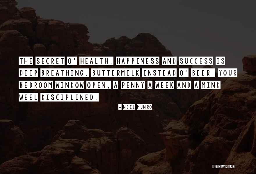 Salud Y Felicidad Quotes By Neil Munro Salud Y Felicidad Quotes By Neil Munro