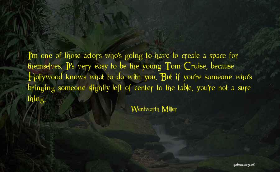 Saludador Quotes By Wentworth Miller Saludador Quotes By Wentworth Miller