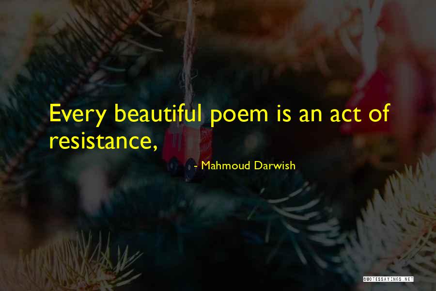 Saludamos A Tejas Quotes By Mahmoud Darwish Saludamos A Tejas Quotes By Mahmoud Darwish