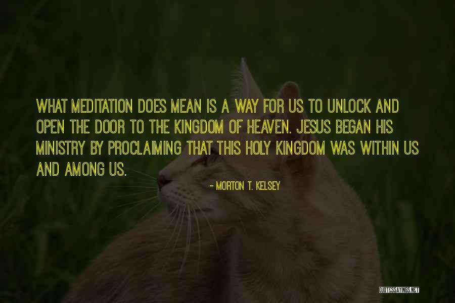 Saludando En Quotes By Morton T. Kelsey Saludando En Quotes By Morton T. Kelsey