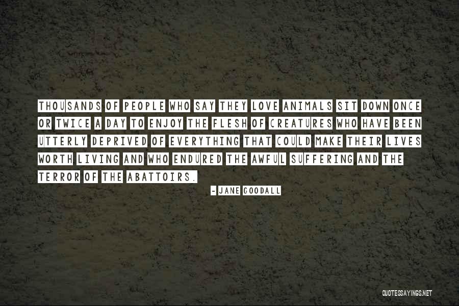 Saludos Cordiales Quotes By Jane Goodall Saludos Cordiales Quotes By Jane Goodall