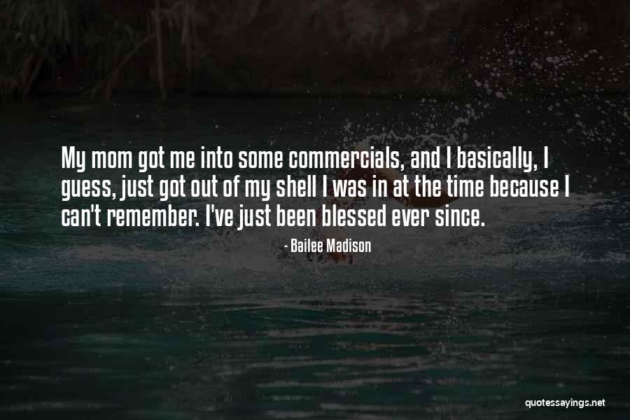 Saluer Quotes By Bailee Madison Saluer Quotes By Bailee Madison
