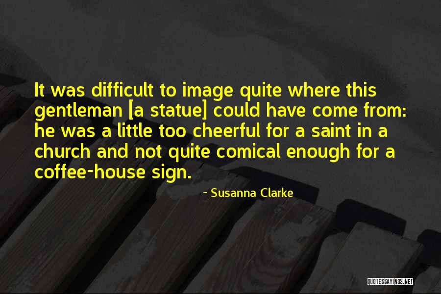 Salunkhe Travels Quotes By Susanna Clarke Salunkhe Travels Quotes By Susanna Clarke