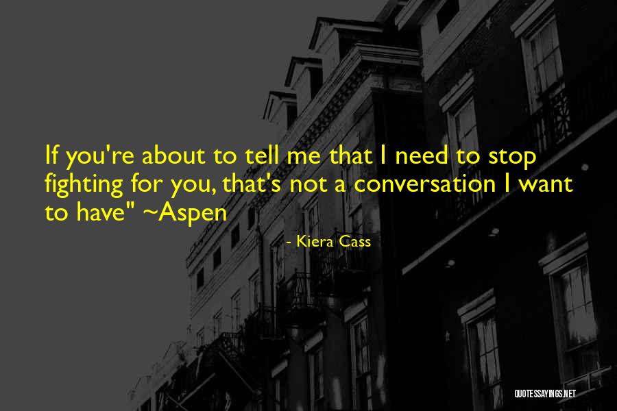 Salusa Basquin Quotes By Kiera Cass Salusa Basquin Quotes By Kiera Cass