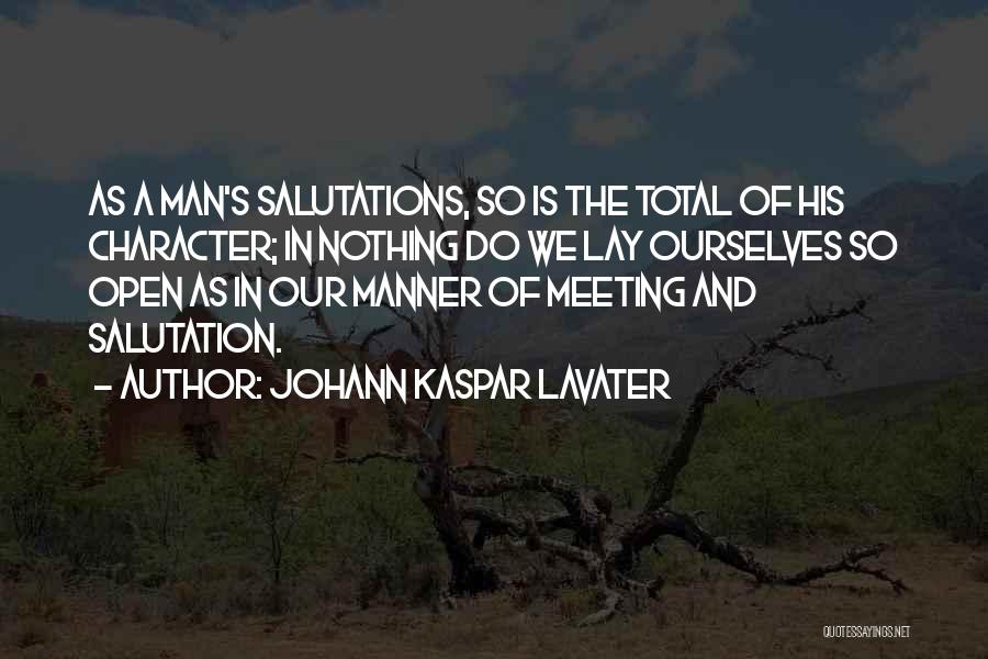 Salutation Quotes By Johann Kaspar Lavater