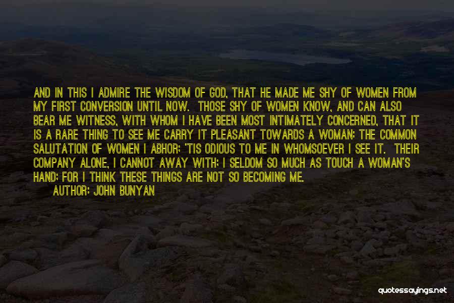 Salutation Quotes By John Bunyan