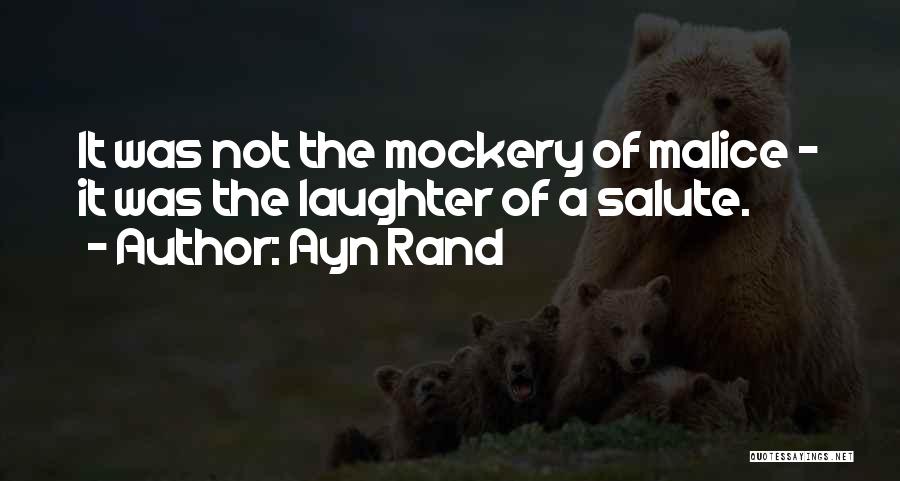 Salute Quotes By Ayn Rand