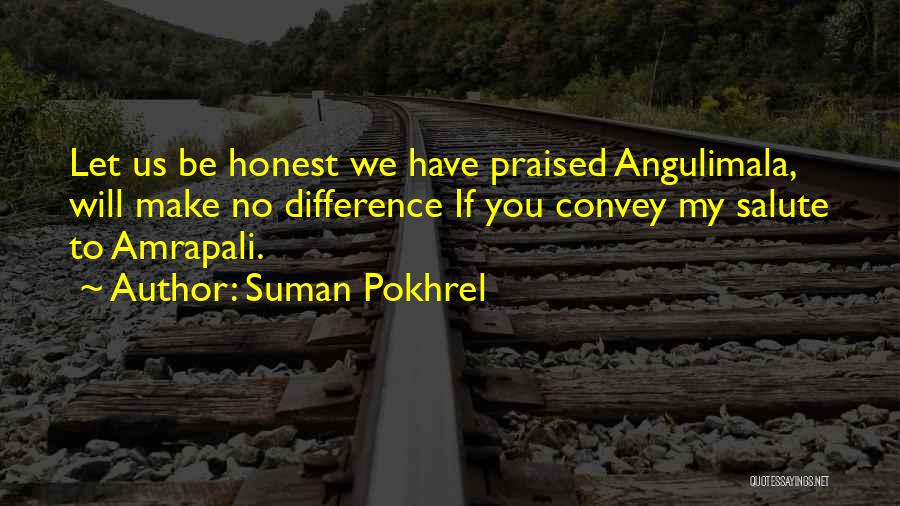 Salute Quotes By Suman Pokhrel