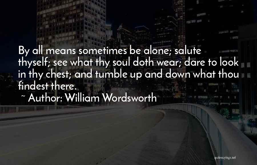 Salute Quotes By William Wordsworth