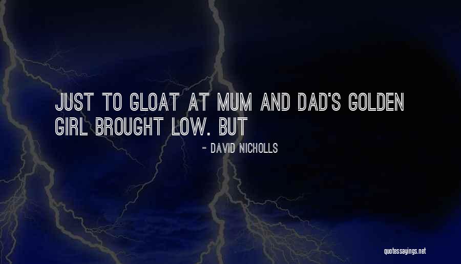 Salutory Quotes By David Nicholls Salutory Quotes By David Nicholls
