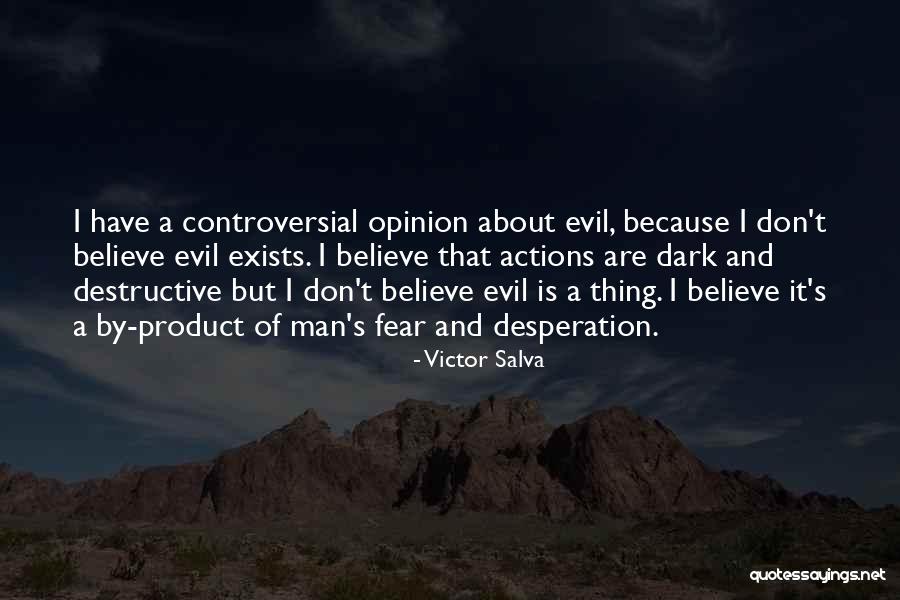 Salva Quotes By Victor Salva