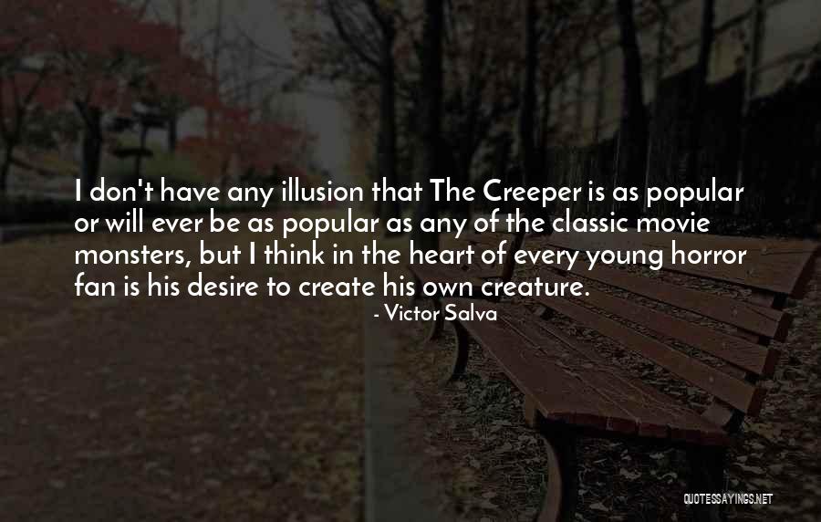 Salva Quotes By Victor Salva