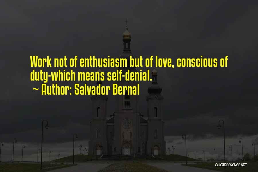 Salvador Bernal Quotes 1167400