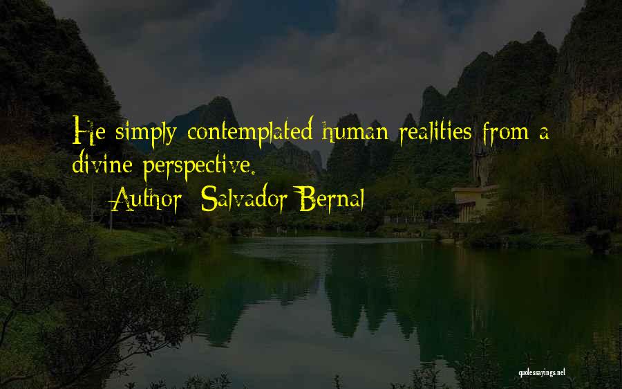 Salvador Bernal Quotes 1209322