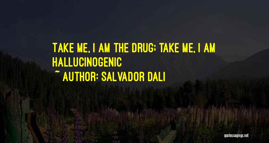 Salvador Dali Quotes 1041187