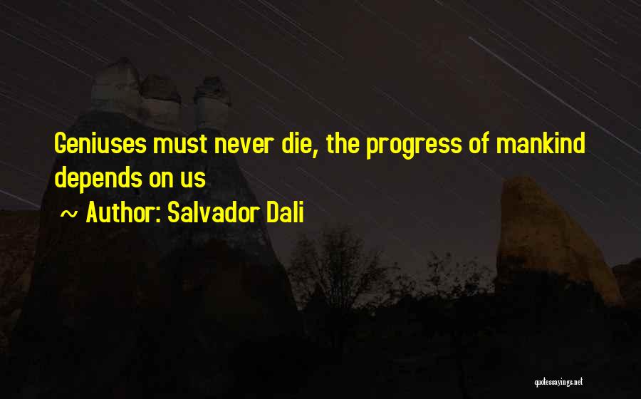 Salvador Dali Quotes 1111139