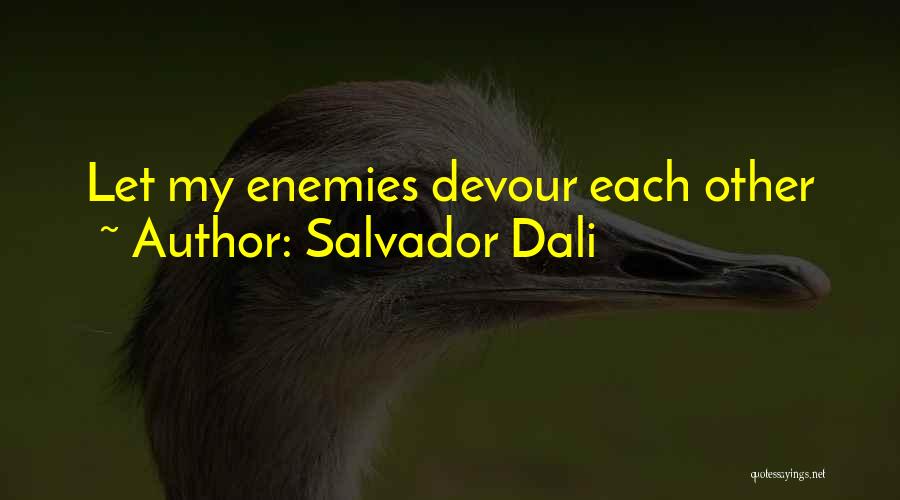 Salvador Dali Quotes 1204941