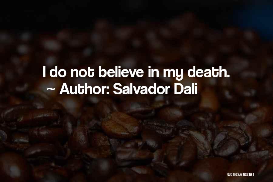 Salvador Dali Quotes 1285894