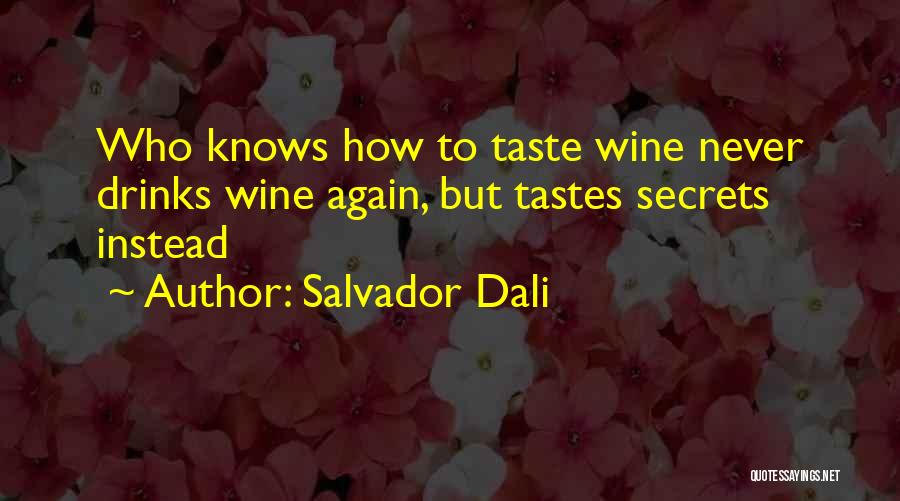 Salvador Dali Quotes 1359227