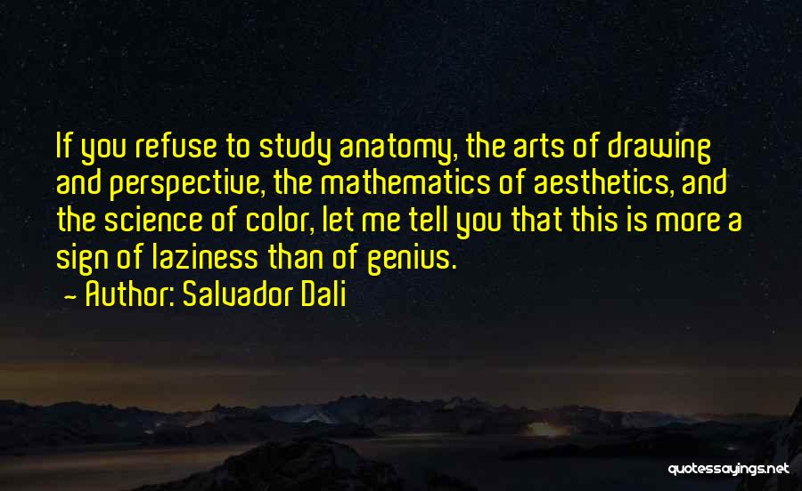 Salvador Dali Quotes 474277