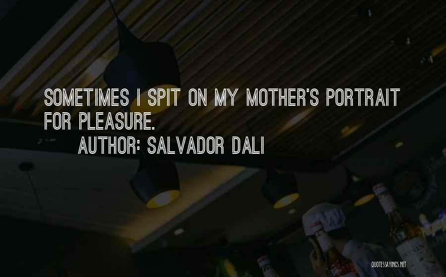 Salvador Dali Quotes 560610