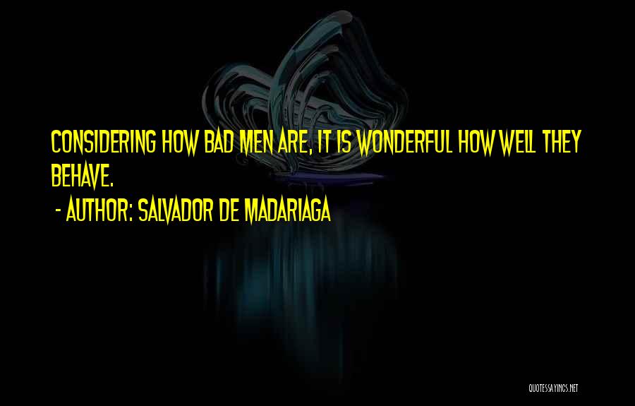 Salvador De Madariaga Quotes 497778