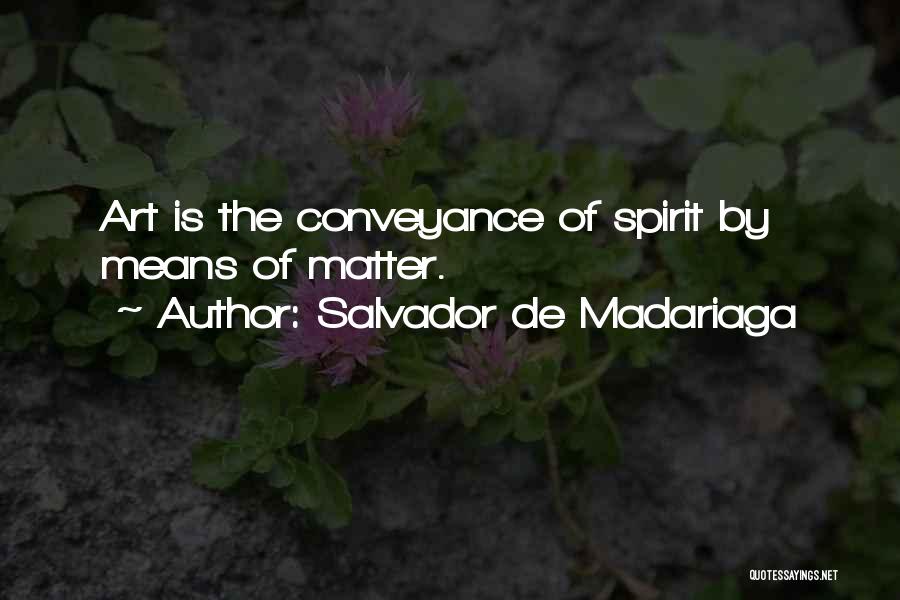 Salvador De Madariaga Quotes 972465