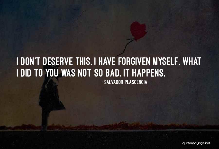 Salvador Plascencia Quotes 515784 Salvador Plascencia Quotes 515784